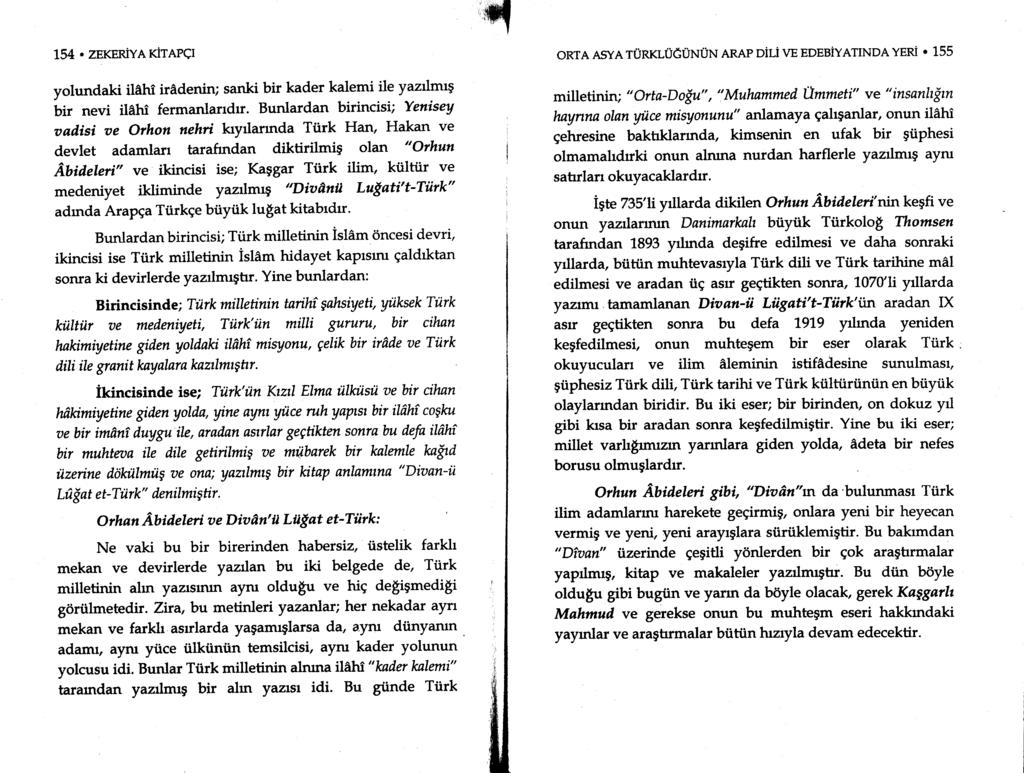 tr{ 154. zekeriya rirapci yolundaki il&hi irddenin; sanki bir kader kalemi ile yazrlmrg bir nevi ildhi fermanlarrdrr.