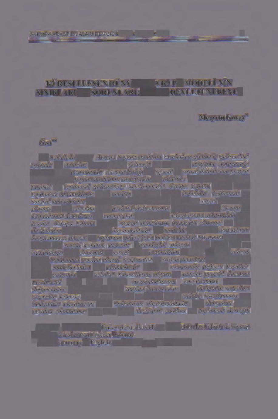 AVRUPA ARA$TIRMALARI DERGISI Cilt 9 Say1: 2 2001 9 KURESELLE1)EN DUNYADA A VRUPA MODELi'NiN SINIRLARI VE SORUNLARI: REFAH DEVLETi NEREYE?