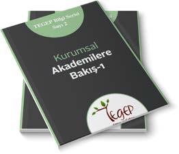 12 TEGEP Eğitim ve Gelişim Yönetimi Programı (Ölçmediğini DeğerlendirmeModülü) TEGEP tarafından sektördeki eğitim uzmanlığı vizyonuna katkıda bulunmak amacıyla hazırlanan Program ın