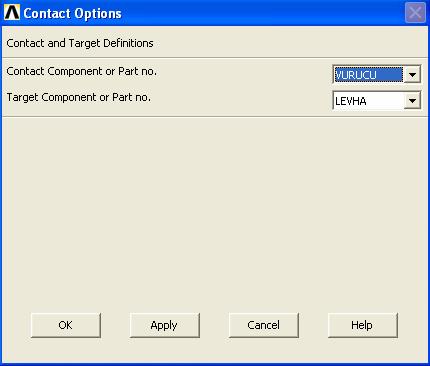 Contact Options Contact Component (vurucu) Target Component (levha) OK 5.6 