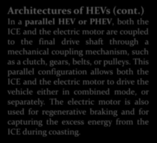 HİBRİD ARAÇLAR Architectures of HEVs (cont.