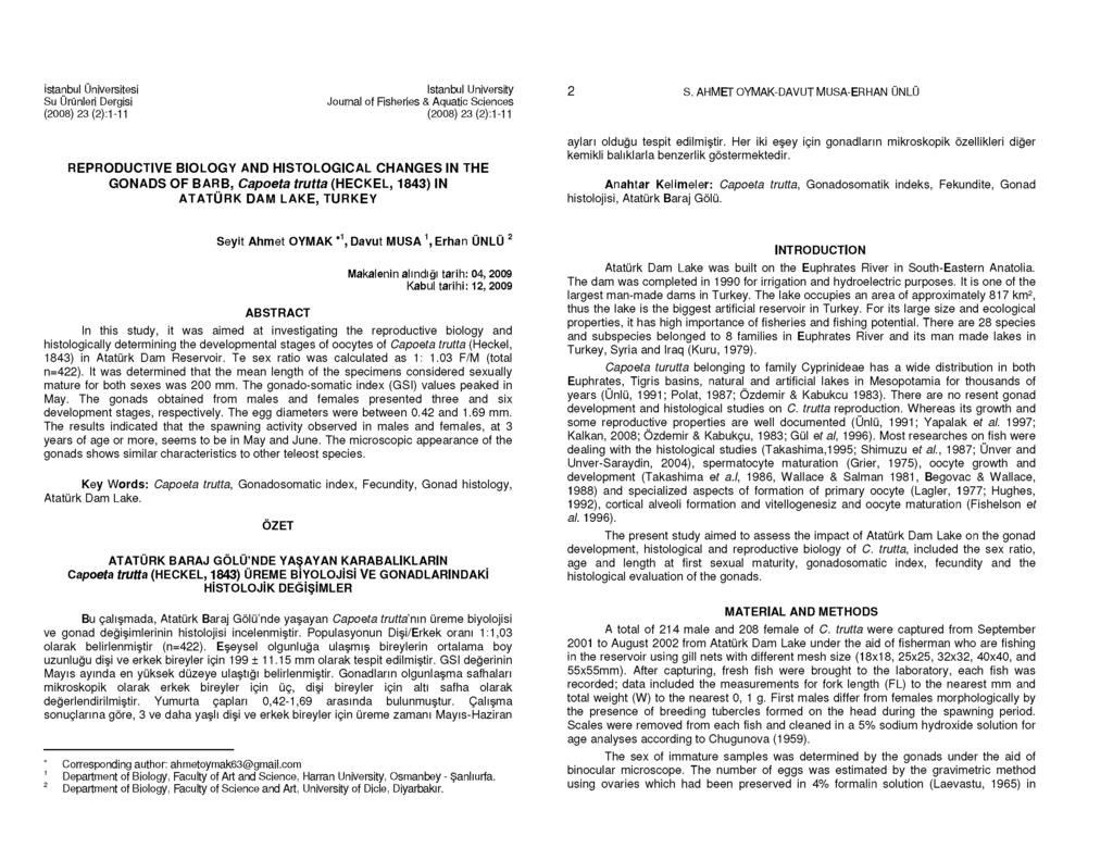 istanbul Üniversitesi Su Ürünleri Dergisi (2008) 23 (2):1-11 Istanbul University Journal of Fisheries & Aquatic Sciences (2008) 23 (2):1-11 2 S.