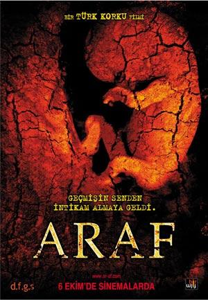 Araf (2006), başarılı bir dans öğrencisinin evlilik dışı hamile kalması ve çocuğunu kürtajla aldırması sonucu girdiği bunalımı anlatıyor.