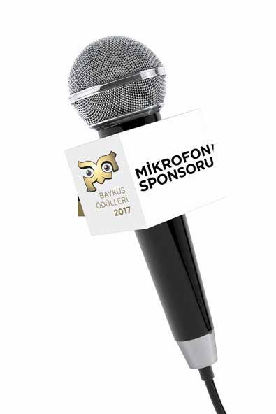 BAYKUŞ Mikrofon Sponsorlu u Ödül Töreni sunumunda kullanılacak mikrofon etrafında belirgin logo kullanımı Tüm tanıtım materyallerinde ana sponsordan