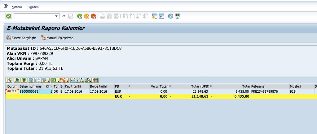 Kullanım Arayüzleri Foriba e-mutabakat SAP ekranları Foriba