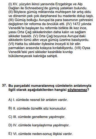 37. - 38. soruları aşağıdaki parçaya göre cevaplayınız. -10 4. PARAGRAFTA DÜŞÜNCEYİ GELİŞTİRME YOLLARI 6. Anlatımın Temel Özellikleri 1. Cümlede Anlamın Oluşumu 3.