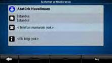 Bir POI grubundaki tüm POI'leri listelemek için, [isteğe bağlı] En sonunda sonuç listesi göründüğünde, liste sırasını veya düğmesiyle değiştirebilirsiniz.