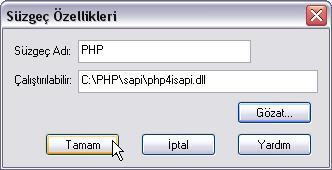 Php Kurulumu (IIS) Karşınıza gelecek penceredeki Süzgeç Adı (Filter Name) bölümüne PHP yazın.