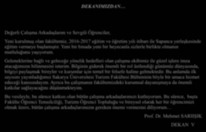 ...5 Fakültemizde Tiyatro Etkinliği....5 Çanakkale Şehitleri Anıldı......6 Yayımlanan Akademik Çalışmalar.