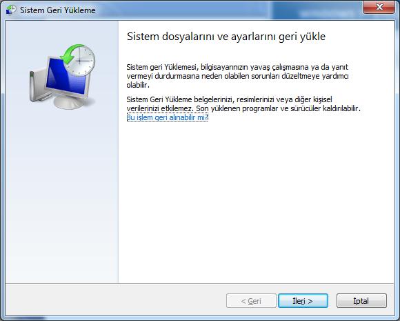 WINDOWS 7 Sistem Geri Yükleme 38 Bir program veya sürücünün yüklenmesi bazen Windows'un yavaş veya beklemeyen bir şekilde çalışmasına neden olabilir.