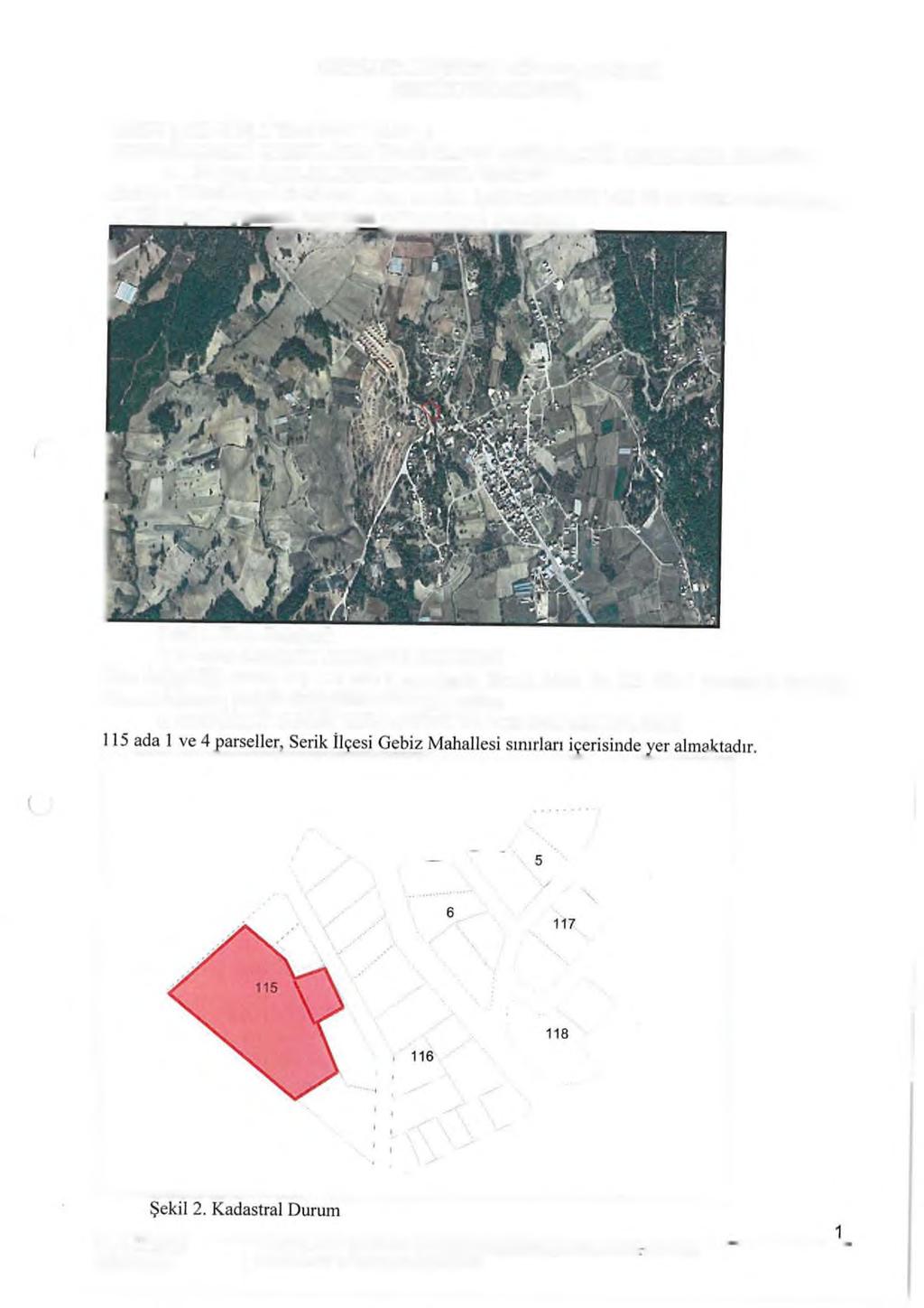 ANTALYA BÜYÜKŞEHİR BELEDİYESİ (SERİK BELEDİYESİ) KONU : 115 ADA 1 VE 4 PARSELLER 1/1000 ÖLÇEKLİ UYGULAMA İMAR PLANI