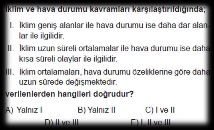 A) İslam dini bu şehirde doğmuştur B) Arabistan'ın Yemen bölgesinde yer alır C) Kabe bu şehirde bulunur D) Peygamberimiz burada doğmuştur E) Peygamberimizin tebliğ mücadelesi bu şehirde başlamıştır