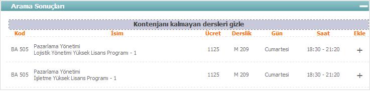 Tüm Derslerden: Almak istediklerinizi, yanlarındaki (+) ya tıklayarak ekleyebilirsiniz veya Eklediğiniz dersleri, yanlarındaki (-) ye tıklayarak tamamen silebilirsiniz veya Farklı gün, saat ve