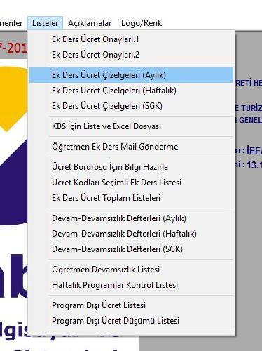 2-4 YILLIK SÖZLEŞMELİ ÖĞRETMENLERİN PUANTAJ LİSTESİ Bunun için öncelikle Listeler kısmından Ek Ders Ücret Çizelgeleri (Aylık) kısmına