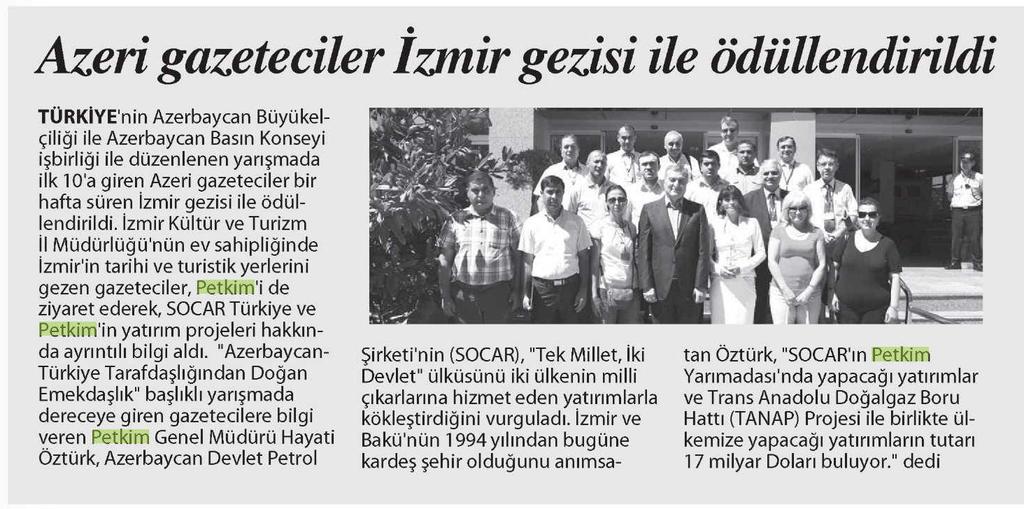 Azeri gazeteciler İzmir gezisi ile ödüllendirildi Yayın Adı Gazetem Ege Yayın Tarihi 02.