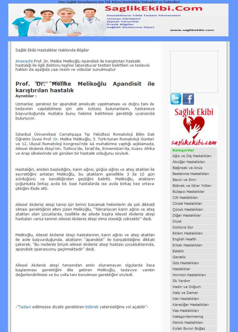 PROF. DR. MELIKE MELIKOGLU APANDISIT ILE KARISTIRILAN HASTALIK Portal : www.saglikekibi.com İçeriği : Haber Tarih : 27.04.