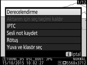 Resimleri Derecelendirme Resimleri derecelendirin veya onları daha sonra silmek üzere aday olarak işaretleyin. Derecelendirmeler ayrıca ViewNX-i ve Capture NX-D de de görüntülenebilir.