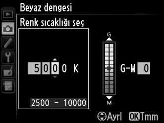 Renk sıcaklığı seç i vurgulayın ve 2 düğmesine basın. G düğmesi r 2 Amber-mavi için bir değer seçin. Basamakları vurgulamak için 4 veya 2 tuşuna basın ve değiştirmek için 1 veya 3 tuşuna basın.