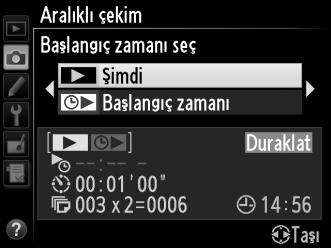 Aralıklı Çekimi Duraklatma Aralıklı çekim aşağıdaki yollarla duraklatılabilir: Aralıklar arasında J düğmesine basılarak Ara zamanlayıcı menüsünde Başlat > Duraklat vurgulanarak ve J düğmesine