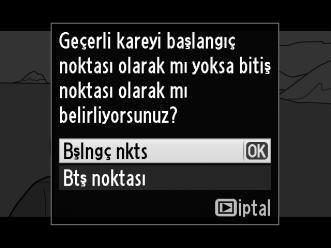 3 Film düzenleme seçeneklerini görüntüleyin. Film düzenleme seçeneklerini görüntülemek için J düğmesine basın. J düğmesi 4 Başlangıç/bitiş noktası seç öğesini seçin.