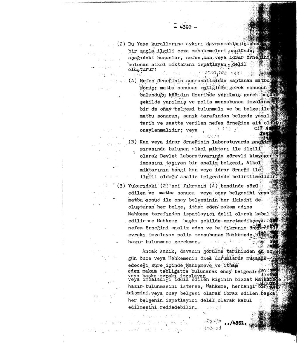 - 4390 - (?.) Bu Yasa kurallarına aykırı. davranmakla; -işlen* bir s.uçl,a,. ilgili ceza muhakemeleri u.şuıltlnde, aşağıdaki hususlar, nefes,kan.veya.