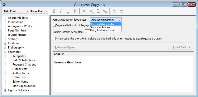 Vancouver ı seçin. Edit butonuna basın. 3. File/Save as i seçin. Stili Styles klasörüne kaydetmek için Save butonuna basın. 4.
