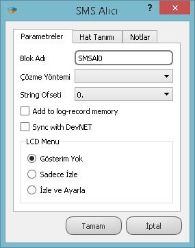 7.1.3 Özel Ayarlar: Çözme Yöntemi: Karakter Dizisi Karşılaştır ve Ascii yi Tamsayı ya seçenekleri vardır. String Ofseti: Metin tablosunda alınan SMS in kaydedileceği offset seçilir. 7.1.4 Blok Açıklaması SMS ile kontrol gerektiren uygulamalarda kullanılır.