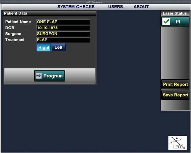 Şekil 7-2: Açılış Ekranı Hastanın Adını, Doğum Tarihini (DOB) ve cerrahın adını belirtilen alanlara girin. Tedavi edilecek gözün Sağ mı Sol göz mü olduğunu seçin. Daha sonra Program tuşuna basın.