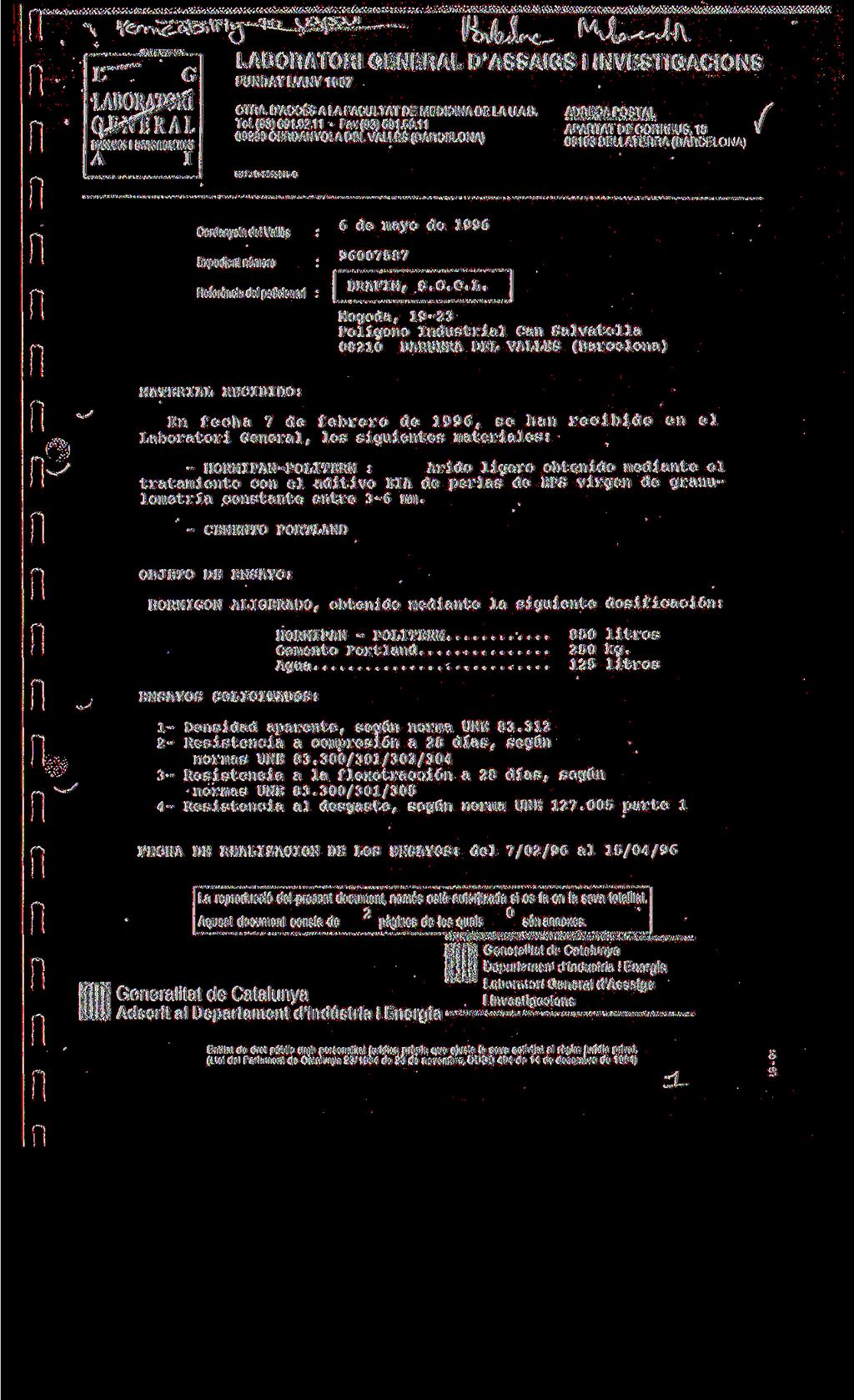 LABORATORI GENERAL D'ASSAIGS l INVESTIGACIONS ^ FUNDATL'ANY1907 RAL D'AS^JGS l İNVESnCAOONS A CTRA. D-ACCES A LA FACULTAT DE MEDICINA DE LA UAB. Tel.(93)691.9Z11 - Fax (93) 69159.