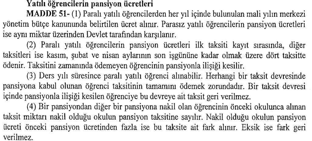 PARALI YATILI ÖĞRENCİLER HAKKINDA AÇIKLAMALAR *Aile gelirinin aile fertlerine düşen yıllık gelir miktarı 10760 TL (onbinyediyuzaltmış) tan fazla ise öğrenciniz paralı yatılı olarak öğrenimine devam