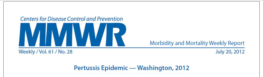 The worst outbreak of pertussis to affect California in over 60 years 2012