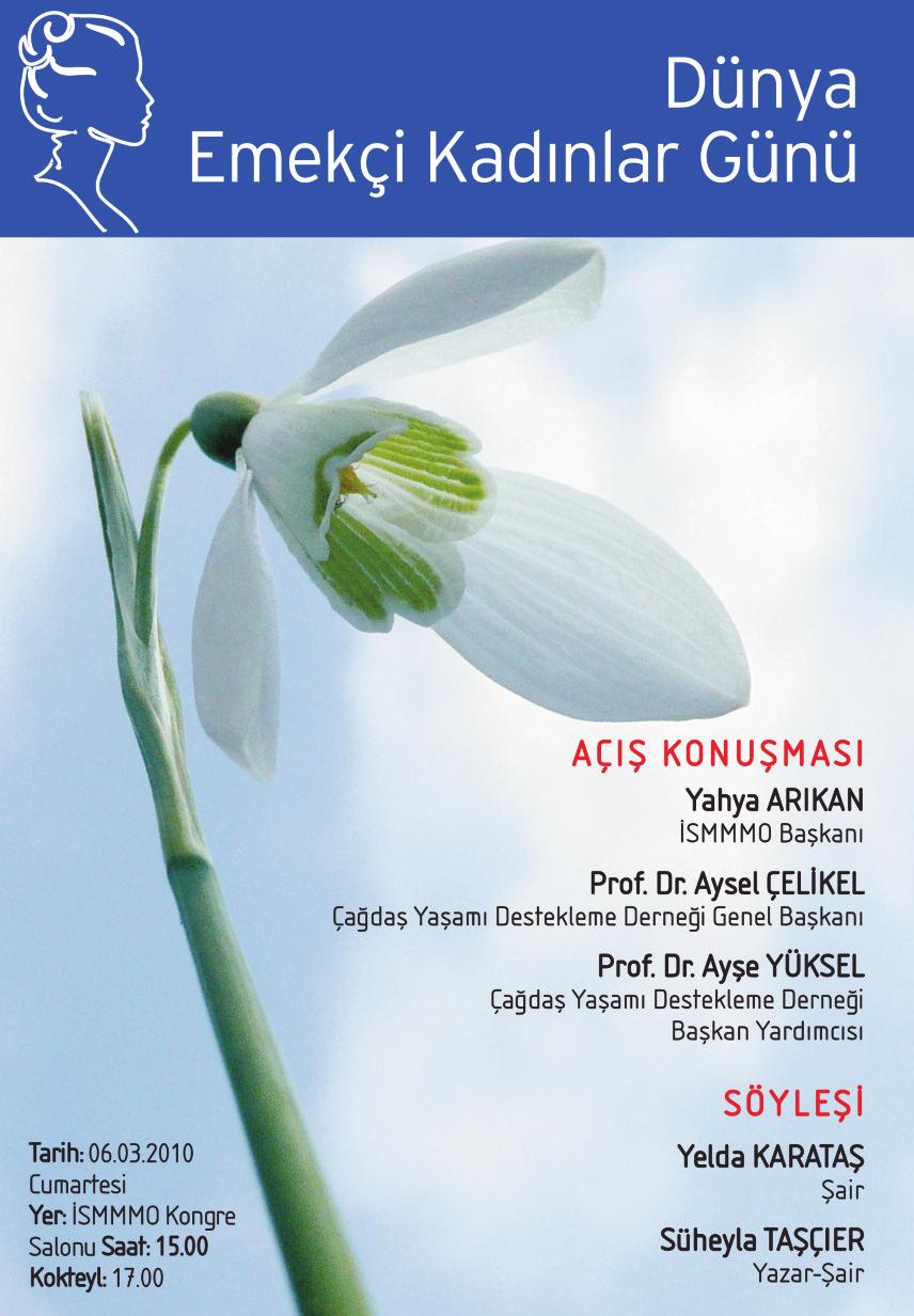 8 MART DÜNYA EMEKÇİ KADINLAR GÜNÜ 01 8 Mart Dünya EMEkçİ kadinlar Günü Sloganları ekmek ve güller olan emekçi kadınların seslerini duyurmaya çalıştıkları 8 mart Türkiye de ve dünyada kadınların hak