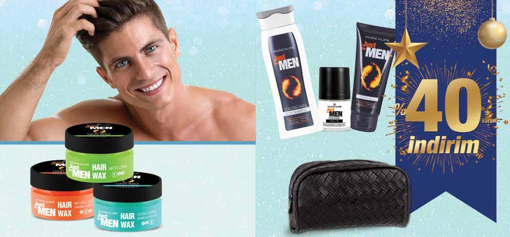 Just for MEN Saç ve Vücut Şampuanı 00ml. - 746 Just for MEN Roll-on 50ml. - 7 Just for MEN Traş Jeli 00ml - 744 9,90 4,90 6,90 9,90 4,00,50 Çekici duruşunla fark yarat!