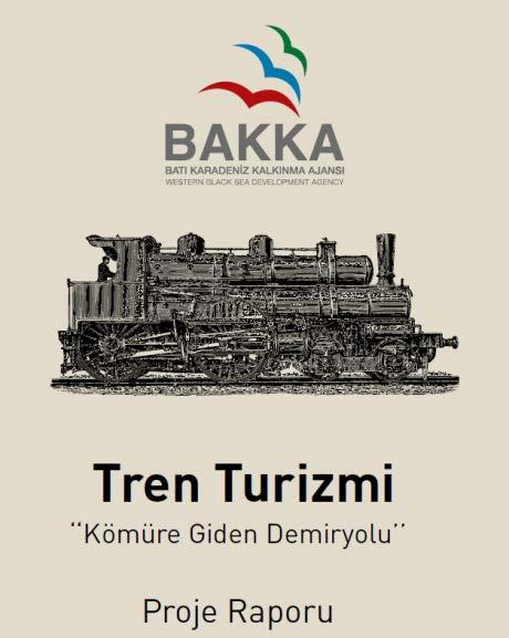 Tren Turizmi Çalışmaları Zonguldak ili tren turizmi oluşturma projesi, Zonguldak ilinde madencilik kültürünü kullanarak TR81 Düzey 2 Bölgesi dâhilinde Zonguldak, Karabük ve Bartın illerini bir bütün