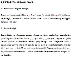 3cm 4cm 2cm 29.7 cm 3cm 21cm Şekil 2.0-1 Tez genel biçim ve yazım planı 2.4. Satır Aralıkları Tezin yazımında 1,5 satır aralığı kullanılmalıdır.