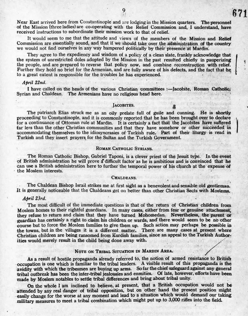 Binbaşı Noel in 22 Nisan 1919 günü Mardin de Süryani Kadim Ortodoks Patriği İlyas ile görüşme raporu. malarını istemiştir.