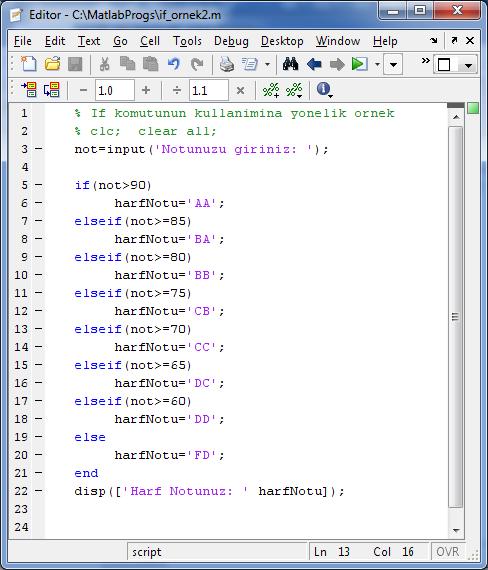 Öğrencinin bir dersten aldığı notların ortalamasını giriş verisi olarak alan ve öğrenciye aşağıdaki kurala göre harf notu atayan matlab programını yazınız.