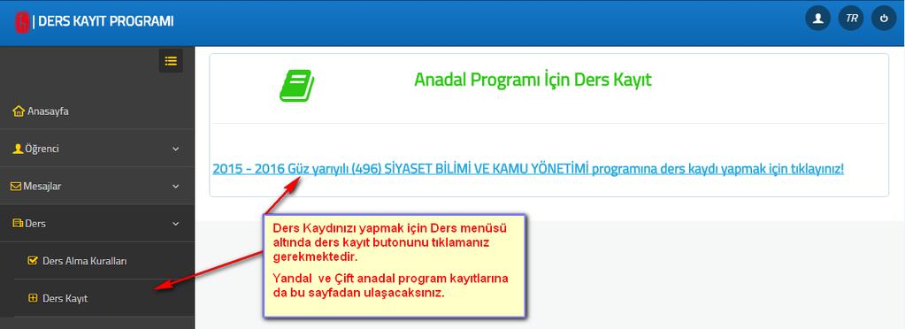 1. Önkoşullu derslerde, önkoşul ders başarılmadan diğer ders alınamaz.