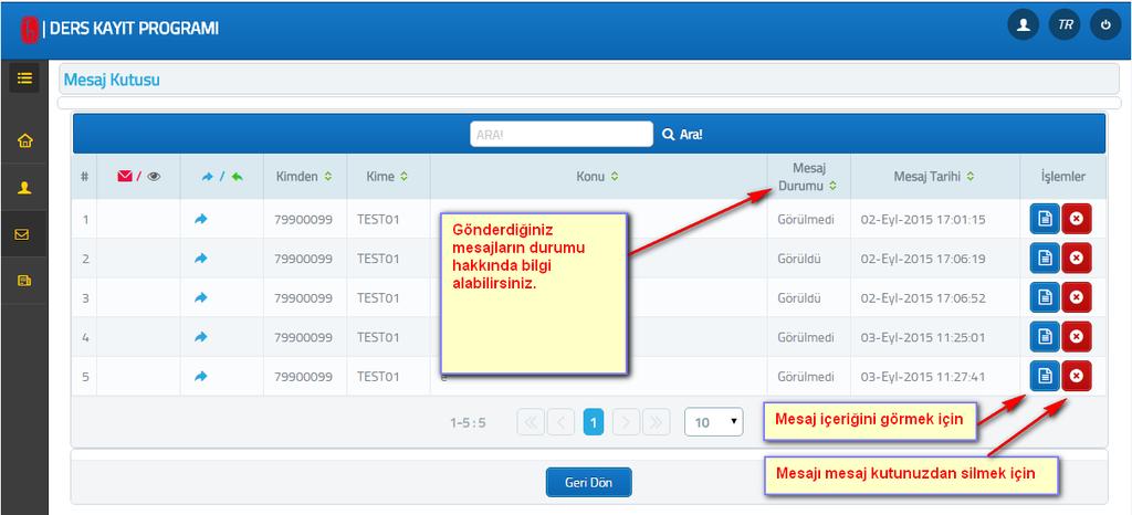 Şekil 9. Mesaj Kutusu 1.4 Ders Ders menüsünün (Hata! Başvuru kaynağı bulunamadı.