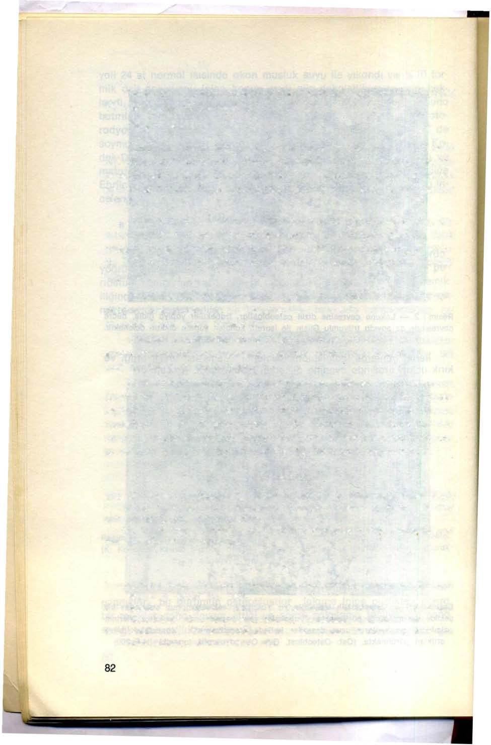 Diğer bir hususdo, osteoblastların kollajen salgılamasının belirli bir periodisite göstermesi idi. TARTIŞMA: Glisin bir amino asittir ve proline ile birlikte kollajeni teşkil eder (5).