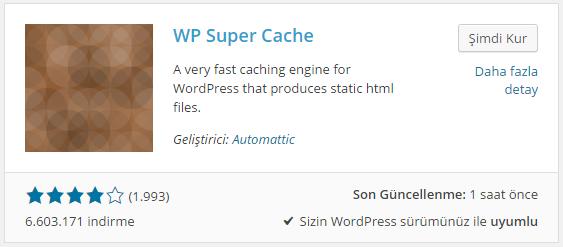 WP Super Cache: WordPress teki dinamik olan sayfalarınızı statik html sayfalarına çevirerek sitenizin daha hızlı