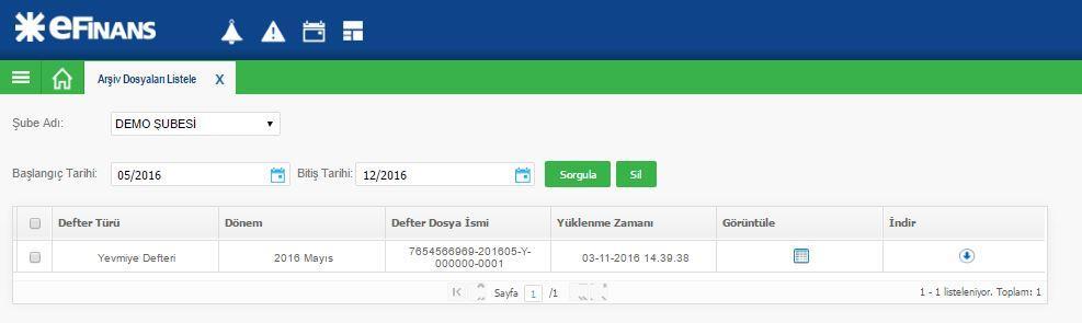 2.3.3 Dosya Arşiv Listele Bu ekranda e-defter ürününü kullanan firmalar Dosya Arşivle ekranından XBRL formatında yüklemiş oldukları yevmiye, büyük defter ve beratları Başlangıç