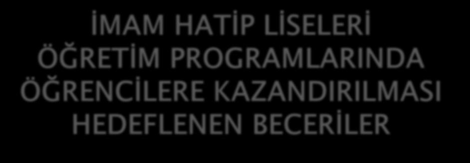 İMAM HATİP LİSELERİ ÖĞRETİM PROGRAMLARINDA