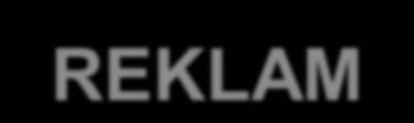 HİZMET - REKLAM Kime?- To Whom? Reklam Ajansları- Ad Agencies Nasıl?- How?