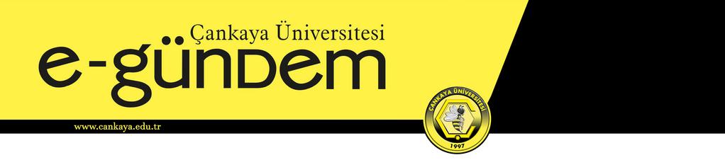 Sayı 13 8 Kasım 2017 20. YILA COŞKULU KUTLAMA Çankaya Üniversitesi kuruluşunun 20. yılını, 1 Kasım 2017 Çarşamba günü, Kongre ve Kültür Merkezi nde gerçekleşen görkemli bir törenle kutladı.