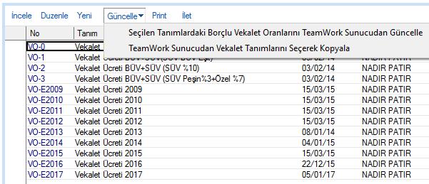 BORÇLU VEKALET ORANLARINI TEAMWORK DAN GÜNCELLEMEK Borçlu Vekalet oranlarını TeamWork'dan güncellemek için işlem eklendi: İSTİNAF MAHKEMELERİ İLE İLGİLİ YENİ TARİH TANIMLARI İstinaf mahkemeleri ile