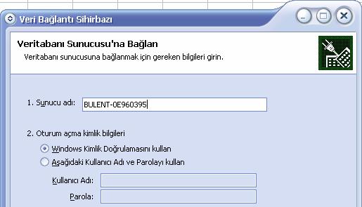 Bağlantısı seçeneğini tıklıyoruz Sunucu adı bölümüne SQL server