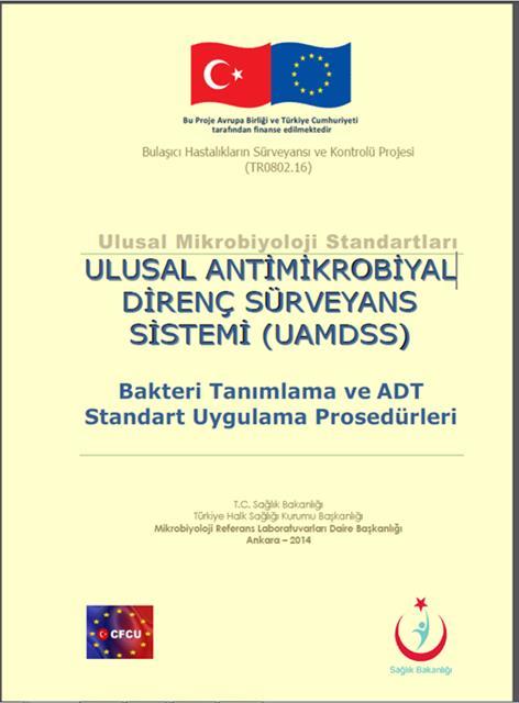 Ulusal Mikrobiyoloji Standartları ve UAMDSS