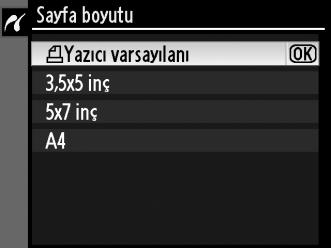 3 Baskı seçeneklerini ayarlayın. Bir seçeneği vurgulamak için 1 veya 3 düğmesine ve seçmek için 2 düğmesine basın. Seçenek Açıklama Sağda gösterilen menü görüntülenecektir.