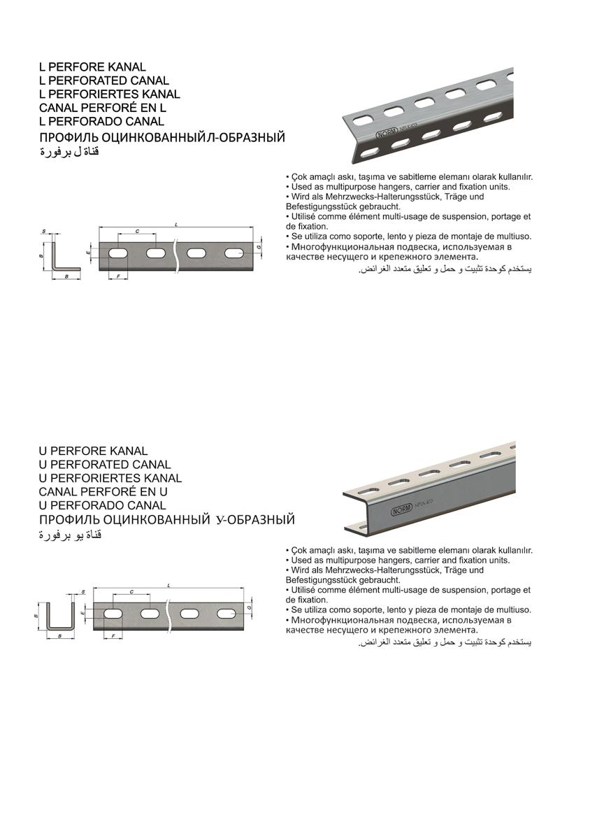 ÜRÜN KODU CODE ÖLÇÜ SIZE L SxB ExF C G BAĞ ADEDİ BUNDLE QUANTITY BİRİM AĞIRLIK PRODUCT WEIGHT (kg) NPUK302 NPUK303-L NPUK303 NPUK403-L NPUK403 NPUK404 NPUK503 NPUK504 2x30 2,5x30 3x30 2,5x40 3x40